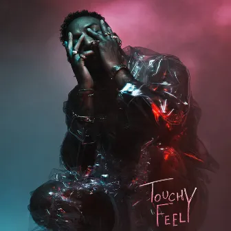 Touchy Feely by Ro James