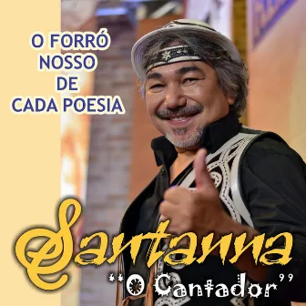 O Forró Nosso de Cada Poesia by Santanna 