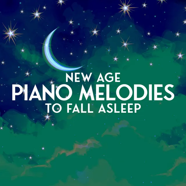 New Age Piano Melodies to Fall Asleep: Restful Sleep, Relaxing Music, Nature Sounds with Piano