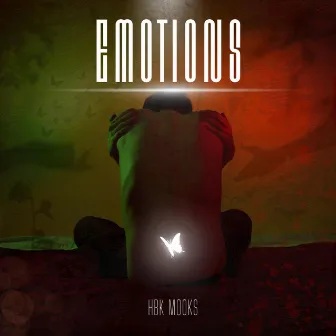 Emotions by HBK Mooks