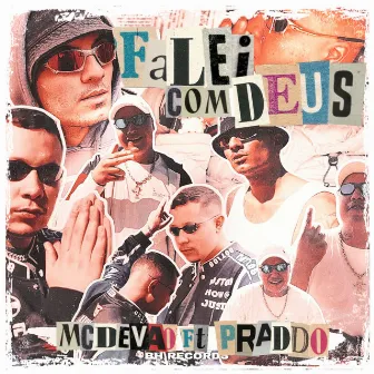 Falei com Deus by Mc Devão