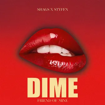 Dime by Shags