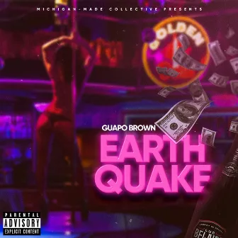 EarthQuake by Guapo Brown