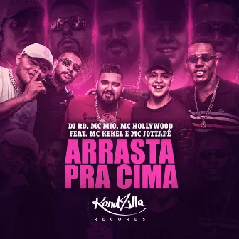 Arrasta Pra Cima by DJ RD