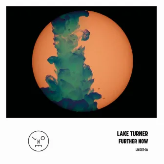 Further Now by Lake Turner