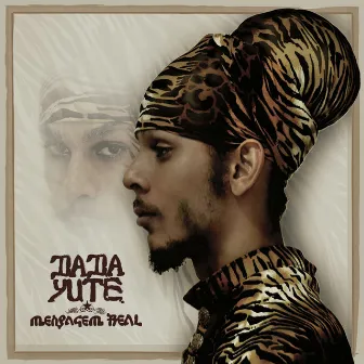 Mensagem Real by Dada Yute