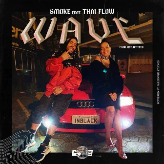 Wave by Smoke