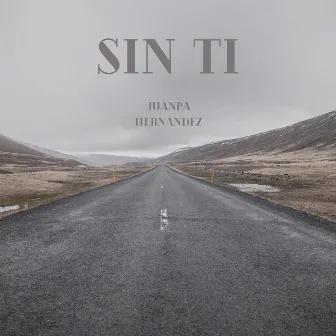 Sin Ti by Juanpa Hernández