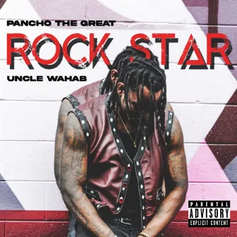 Rockstar by Pancho the great