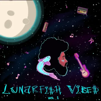 LUNARFISH VIBES VOL. 1 by Maxx B