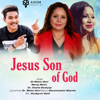 Jesus son of God by Dr. Mainu Devi