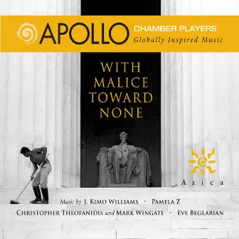 With Malice Toward None by Apollo Chamber Players