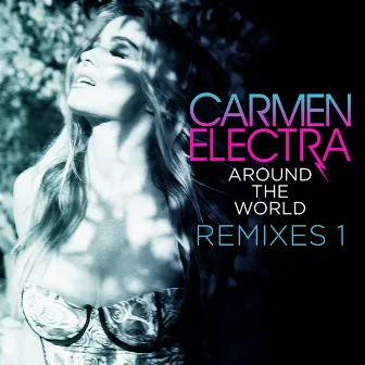 Around The World (Remixes 1) by Carmen Electra