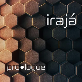 Prologue by Irajá