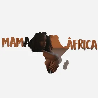 Mama Àfrica by Mabel Flores