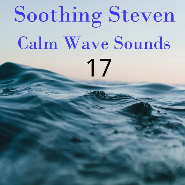 Calm Wave Sounds, Pt. 33