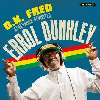 O.K. Fred Storybook Revisited by Errol Dunkley