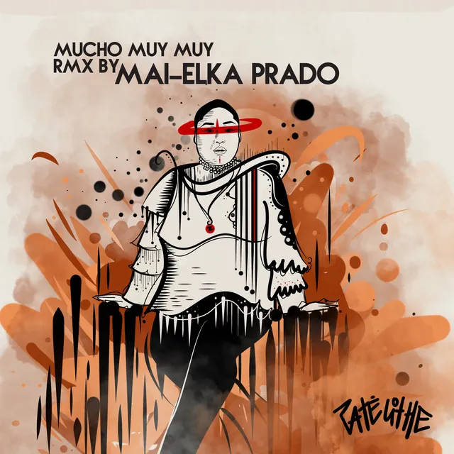 Mucho Muy Muy (Rmx Mai-Elka Prado)