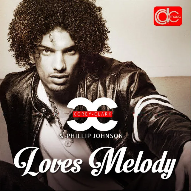 Loves Melody (feat. Phillip Johnson)