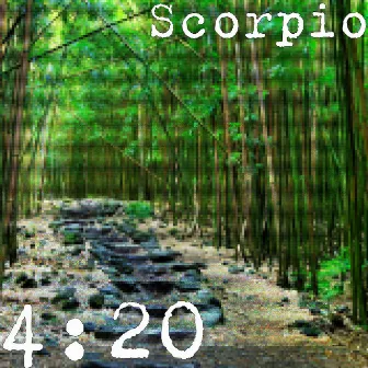 4:20 by Scorpio