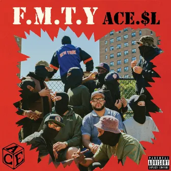 F.M.T.Y by Ace SL