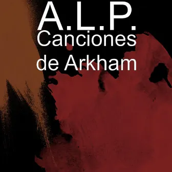 Canciones de Arkham by Al.P