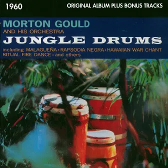 Jungle Drums by Morton Gould and His Orchestra