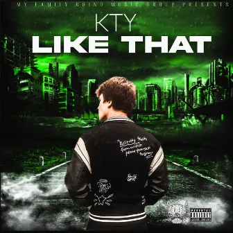 Like That by KTY