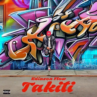 Takiti by Edinson Flow