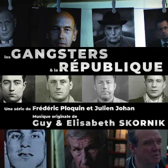 Les Gangsters et la République (Bande originale de la série) by Guy Skornik