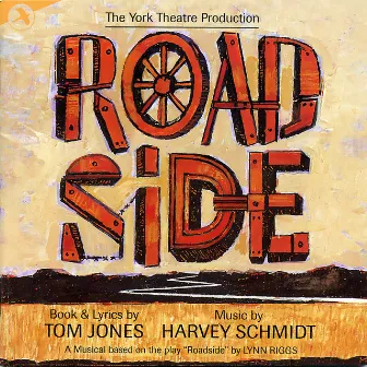 Roadside (Original Off Broadway Cast) by Harvey Schmidt