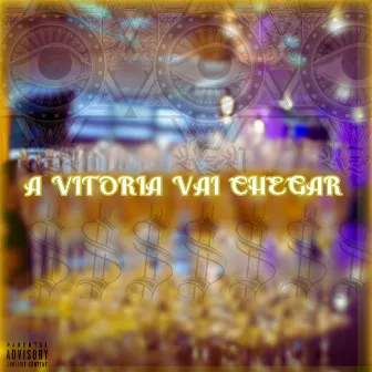 A Vitoria Vai Chegar by Mano Amem Oficial