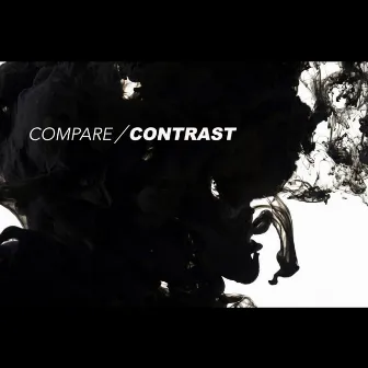 Compare / Contrast by Deascent