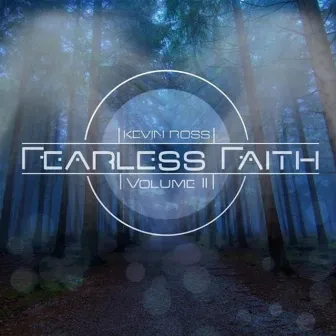 Fearless Faith, Vol. 2 by Kevin Ross