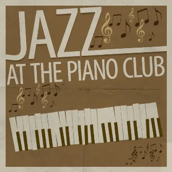 Jazz at the Piano Club by Jazz Piano Club