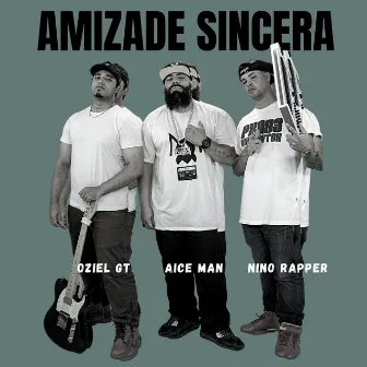 Amizade Sincera by Aice Man