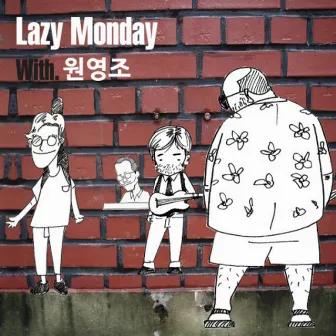 Lazy Monday by Lazy Monday