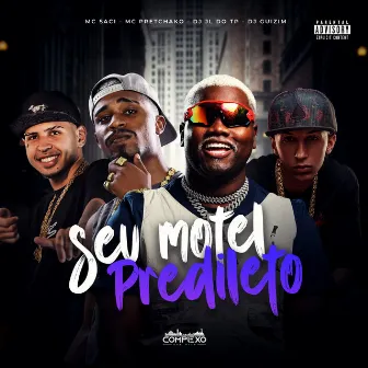 Seu Motel Predileto by Dj Jl Do Tp