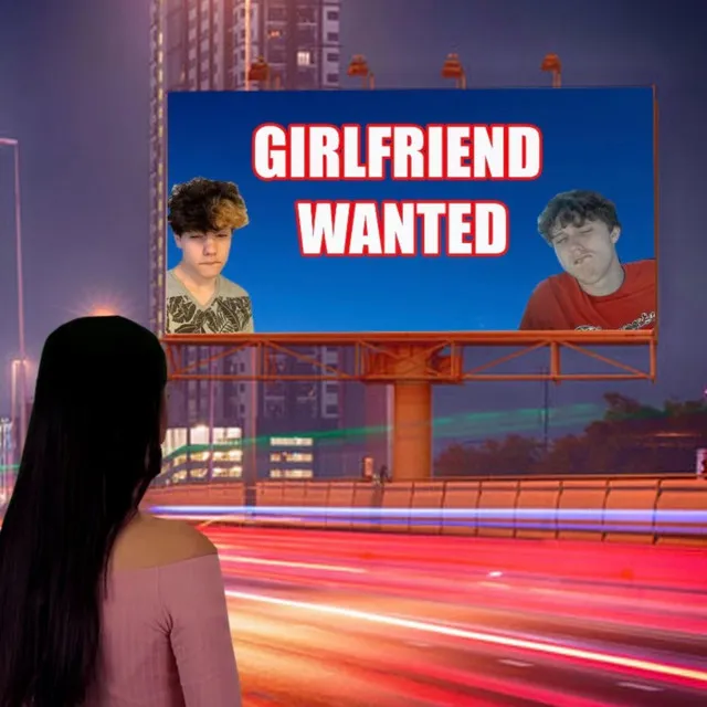 Girlfriend Wanted