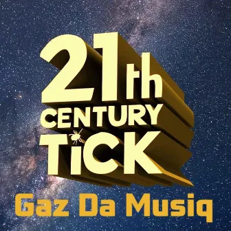 21Th by Gaz Da Musiq