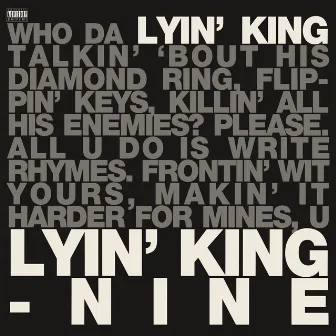 Lyin' King by Nine