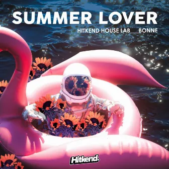 Summer Lovers by Hitkend House Lab