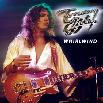 Whirlwind by Tommy Bolin