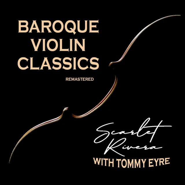 Baroque Violin Classics (2024 Remaster)