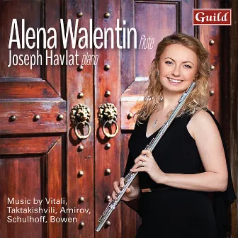 Alena Walentin: Music by Vitali, Taktakishvili, Amirov, Schulhoff, Bowen by Joseph Havlat