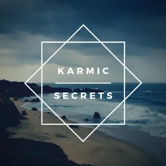 Karmic Secrets by Mr. Rayger