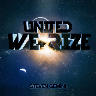 United We Rize by Steven Gemini