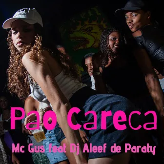 Pão Careca by MC Gus