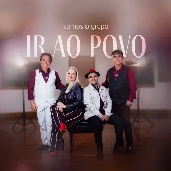 Somos o Grupo Ir ao Povo by Ir ao Povo