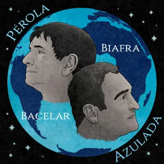 Pérola Azulada by Biafra